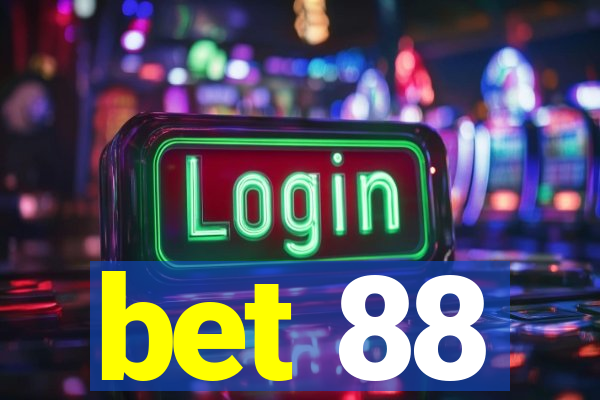 bet 88